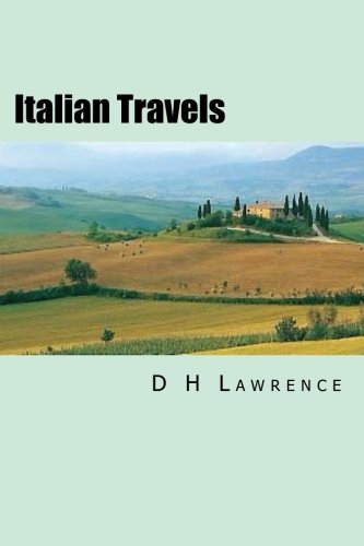 Stock image for Italian Travels: 'Twilight in Italy', Sea and Sardinia', 'Etruscan Places' for sale by SecondSale