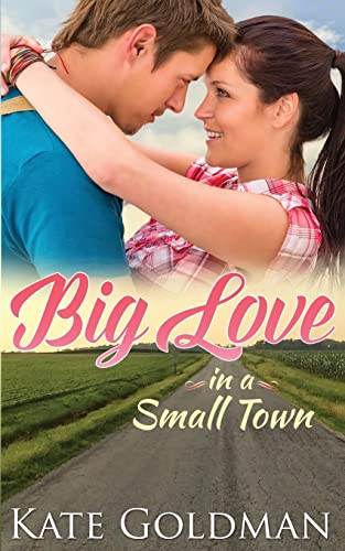 Imagen de archivo de Big Love in a Small Town a la venta por ThriftBooks-Dallas