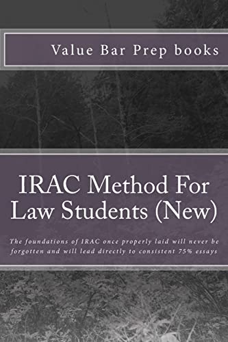 Beispielbild fr IRAC Method For Law Students (New): The foundations of IRAC once properly laid will never be forgotten and will lead directly to consistent 75% essays zum Verkauf von California Books