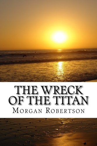9781508475033: The Wreck of the Titan