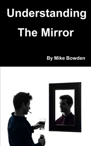 Stock image for Understanding The Mirror for sale by AwesomeBooks