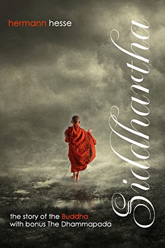 Stock image for Siddhartha with Bonus The Dhammapada: The Story of the Buddha for sale by SecondSale