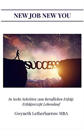 9781508486725: In Sechs Schritten zum Beruflichen Erfolg: Erfolgsrezept Lebenslauf (German Edition)