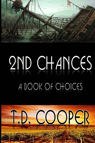 9781508491347: 2nd Chances: A Book of Choices