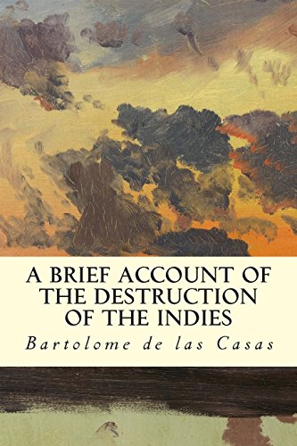 9781508495086: A Brief Account of the Destruction of the Indies
