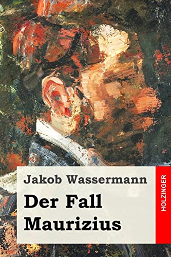 9781508497387: Der Fall Maurizius (German Edition)