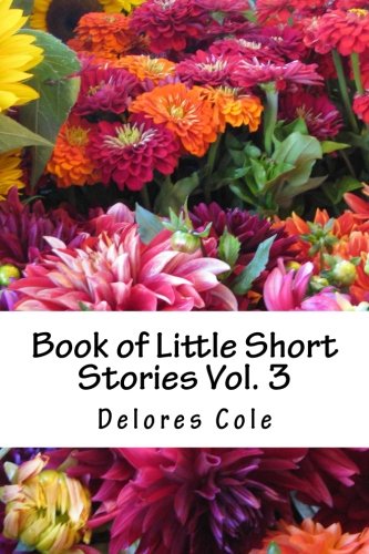 9781508497523: Book of Little Short Stories Vol. 3: Volume 3