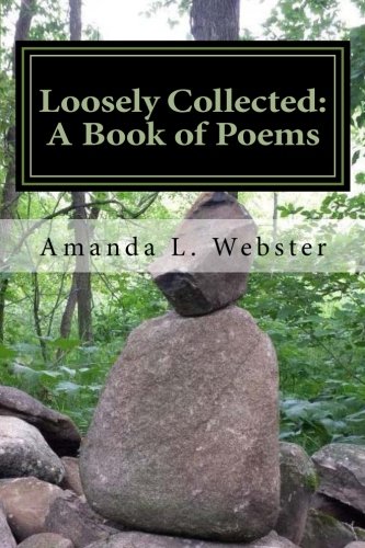 Stock image for Loosely Collected: A Book of Poems for sale by THE SAINT BOOKSTORE