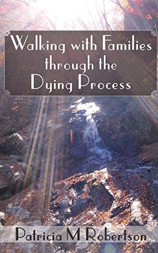 Stock image for Walking with Families Through the Dying Process for sale by ThriftBooks-Dallas