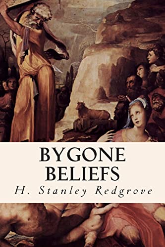 Imagen de archivo de Bygone Beliefs a la venta por THE SAINT BOOKSTORE