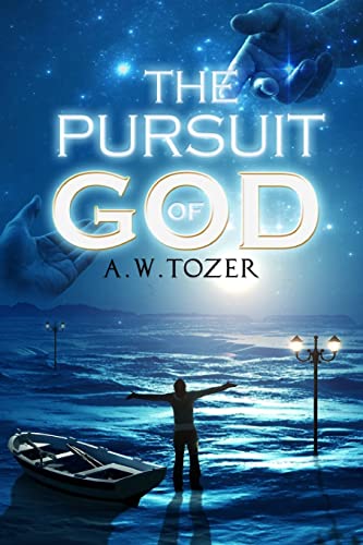 9781508507079: The Pursuit of God
