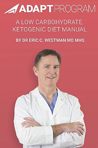 Imagen de archivo de Adapt Program: A Low Carbohydrate, Ketogenic Diet Manual a la venta por Zoom Books Company