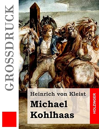 9781508510697: Michael Kohlhaas (Grodruck)