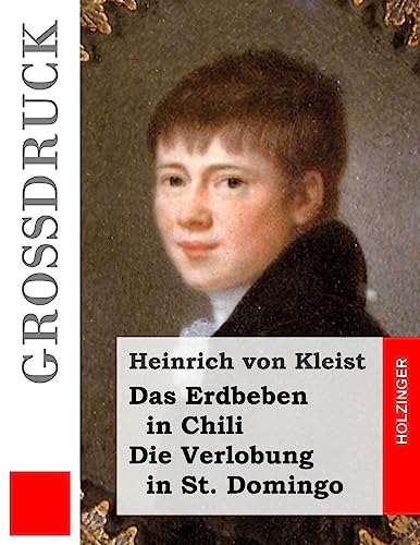 9781508512196: Das Erdbeben in Chili / Die Verlobung in St. Domingo (Grodruck)