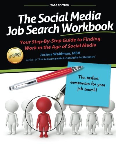 Stock image for The Social Media Job Search Workbook: Your step-by-step guide to finding work in the age of social media for sale by HPB-Emerald