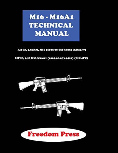 Beispielbild fr M16 - M16A1 Technical Maual zum Verkauf von THE SAINT BOOKSTORE