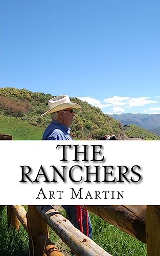 Beispielbild fr The Ranchers: A Modern Family's Inspiring Odyssey zum Verkauf von Open Books
