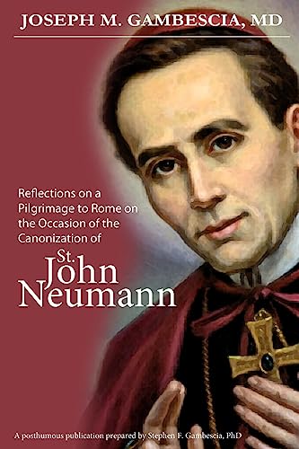 Stock image for Reflections on a Pilgrimage to Rome on the Occasion of the Canonization of St. John Neumann for sale by Gulf Coast Books