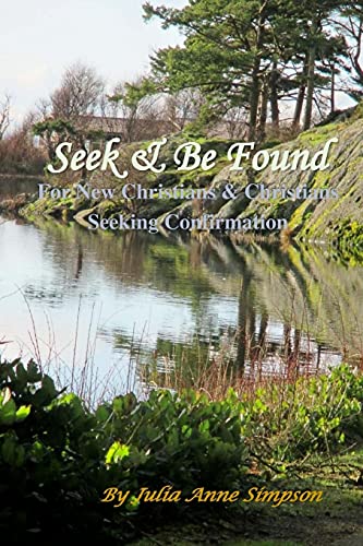 Stock image for Seek Be Found For New Christians Christians Seeking Confirmation for sale by PBShop.store US