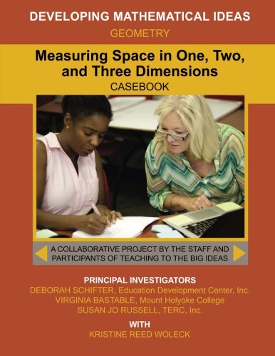 Stock image for Measuring Space in One, Two, and Three Dimensions (Developing Mathematical Ideas) for sale by Open Books