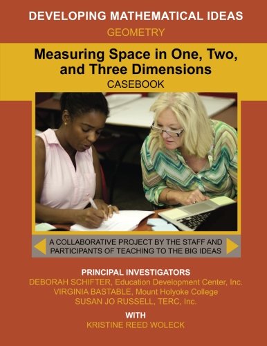 9781508531326: Measuring Space in One, Two, and Three Dimensions (Developing Mathematical Ideas)