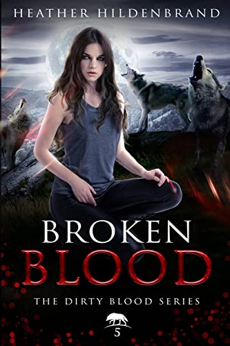 Stock image for Broken Blood (Dirty Blood series) for sale by KuleliBooks