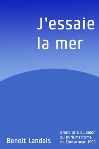 Stock image for J'essaie la mer for sale by Revaluation Books