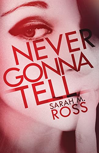 Imagen de archivo de Never Gonna Tell a la venta por THE SAINT BOOKSTORE