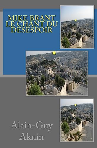 9781508553311: Mike Brant : Le Chant du desespoir