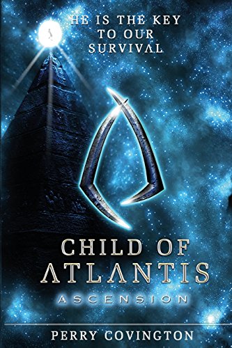 9781508560425: Child Of Atlantis: Ascension: Volume 1