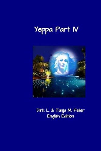 Beispielbild fr Yeppa Part IV: English Edition zum Verkauf von THE SAINT BOOKSTORE