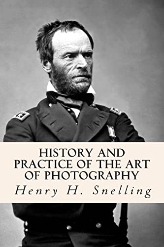 Stock image for History and Practice of the Art of Photography for sale by THE SAINT BOOKSTORE