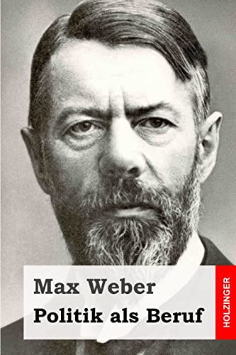 Politik Als Beruf -Language: german - Weber, Max