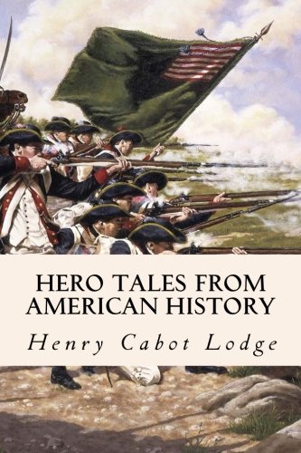9781508563242: Hero Tales from American History