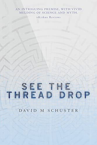 Stock image for See the Thread Drop