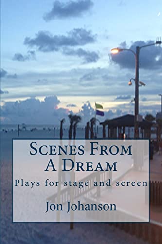9781508566557: Scenes From A Dream