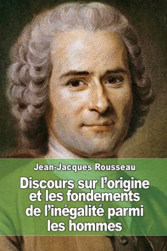 

Discours Sur L'origine Et Les Fondements De L'inegalite Parmi Les Hommes -Language: french