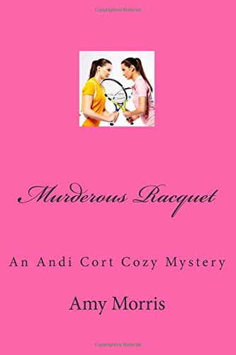 9781508568865: Murderous Racquet