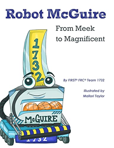Stock image for Robot McGuire: From Meek to Magnificent for sale by Blue Vase Books