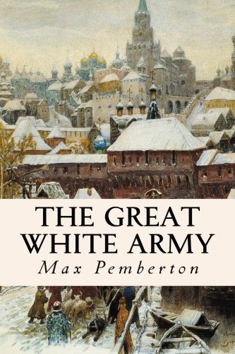 Stock image for The Great White Army for sale by Ergodebooks