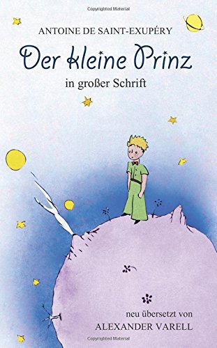 9781508576037: Der kleiner Prinz: Buch in groer Schrift: Antoine de Saint-Exupry