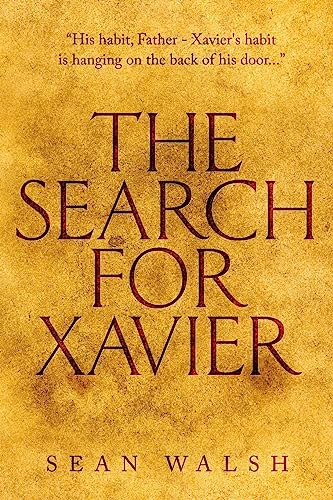 Stock image for The Search for Xavier for sale by WorldofBooks