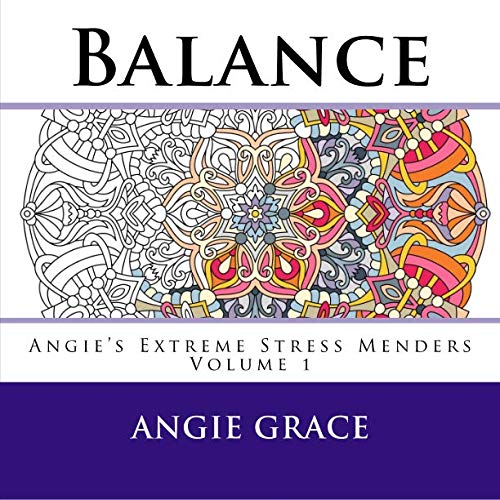 Imagen de archivo de Balance (Angie's Extreme Stress Menders Volume 1) a la venta por SecondSale