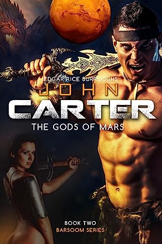 9781508583639: John Carter The Gods of Mars (Barsoom)