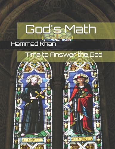 Beispielbild fr God's Math: Time to Answer the God zum Verkauf von THE SAINT BOOKSTORE