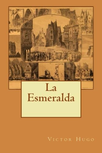 9781508586715: La Esmeralda