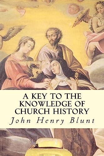 Imagen de archivo de A Key to the Knowledge of Church History a la venta por THE SAINT BOOKSTORE