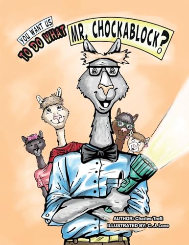 Stock image for You want us to do what Mr. Chockablock? for sale by Wonder Book