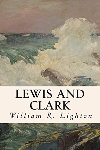 Imagen de archivo de Lewis and Clark a la venta por Lucky's Textbooks