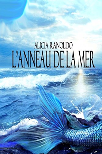 Imagen de archivo de L`anneau de la Mer (Voyant de la lune, Band 2) a la venta por Buchpark